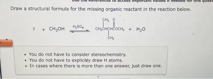 Solved Draw a structural formula for the missing organic | Chegg.com