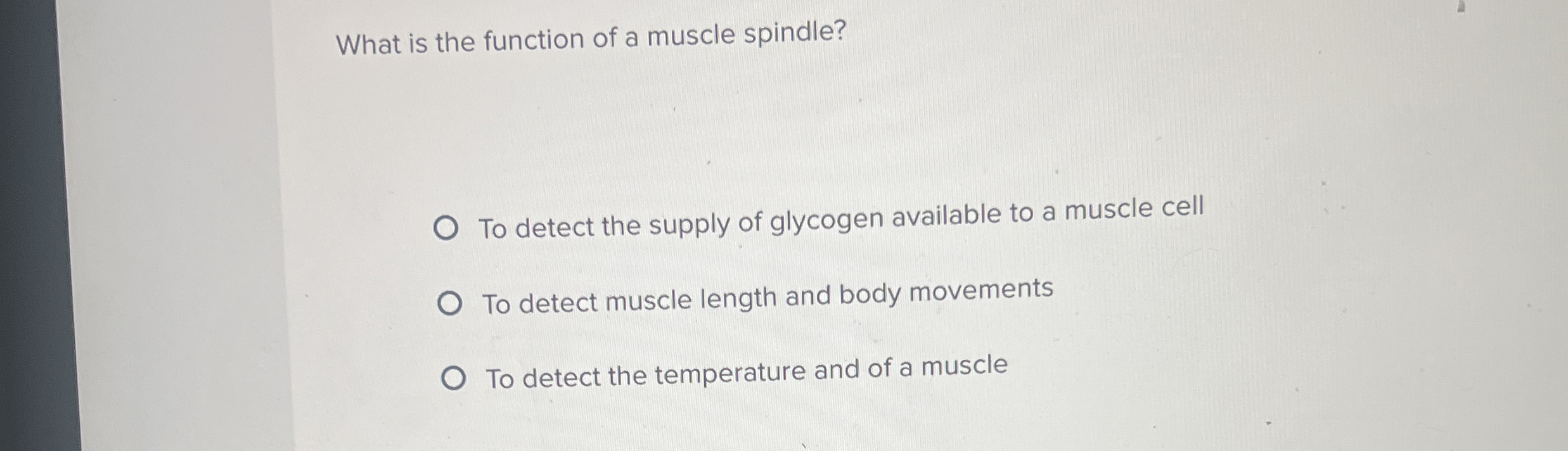 Solved What is the function of a muscle spindle?To detect | Chegg.com