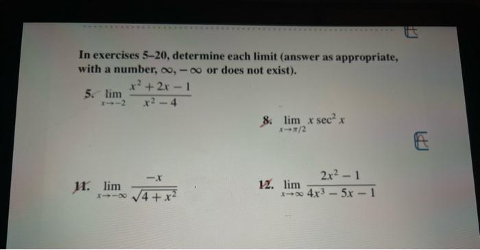 Solved In exercises 5-20, determine each limit (answer as | Chegg.com
