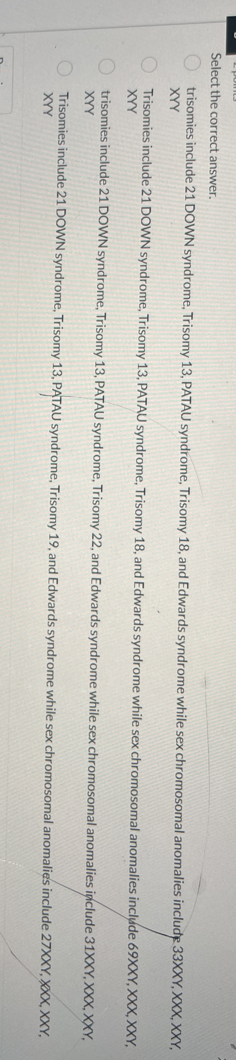 Solved Select the correct answer.trisomies include 21 ﻿DOWN