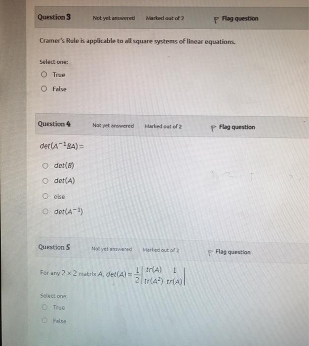 Solved Question 3 Not yet answered Marked out of 2 P Flag | Chegg.com
