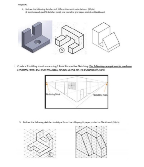 Solved Project # 1 Redraw the following sketches in 2 | Chegg.com