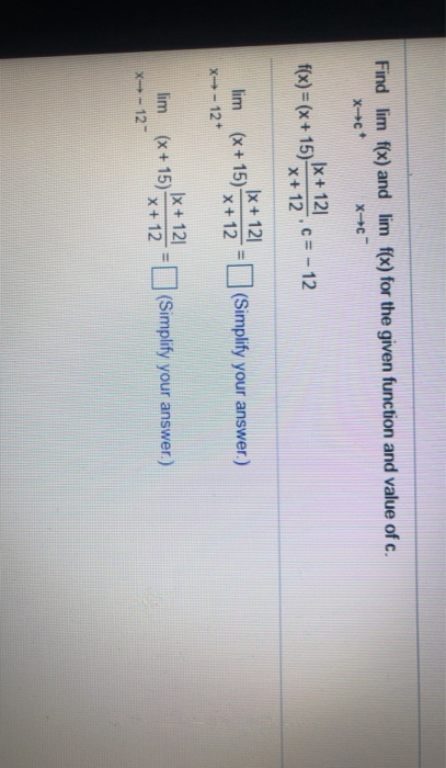 Solved Find Lim F X And Lim F X For The Given Function And