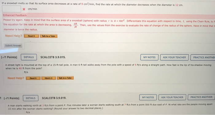 Solved If A Snowball Melts So That Its Surface Area Chegg