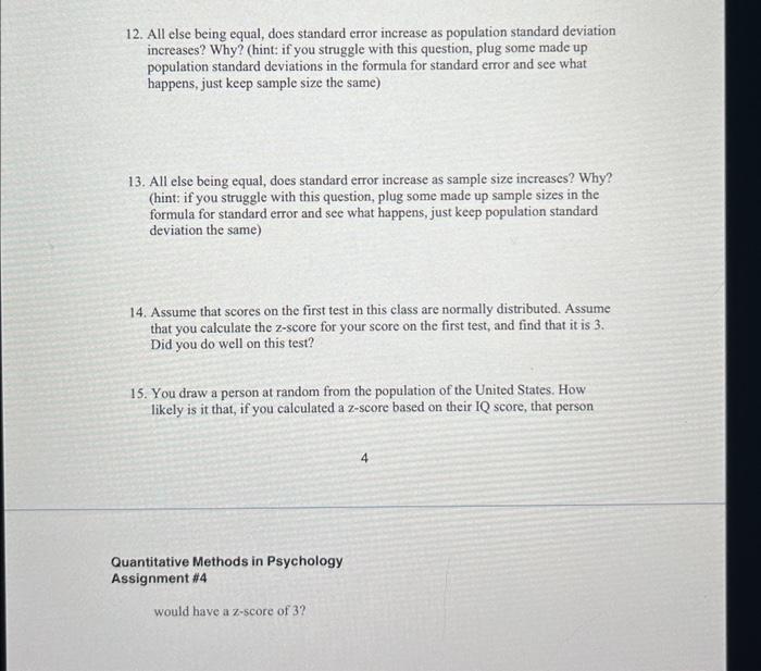 Solved 12. All else being equal, does standard error | Chegg.com