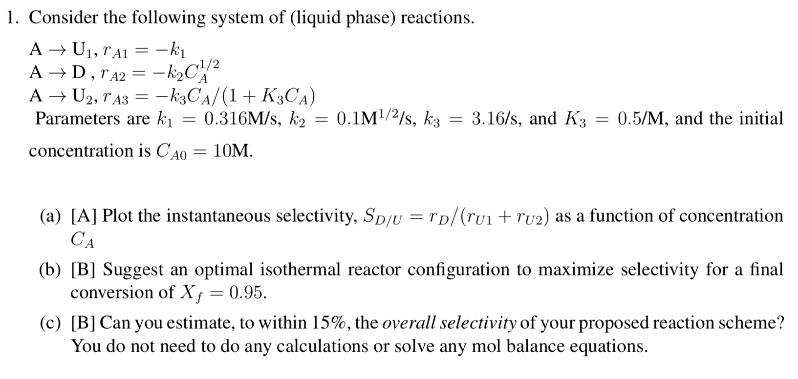 Solved Consider the following system of (liquid phase) | Chegg.com