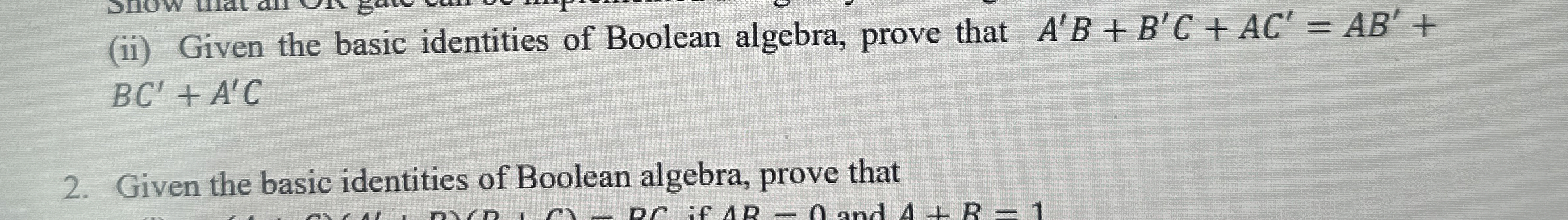 Solved (ii) ﻿Given the basic identities of Boolean algebra, | Chegg.com