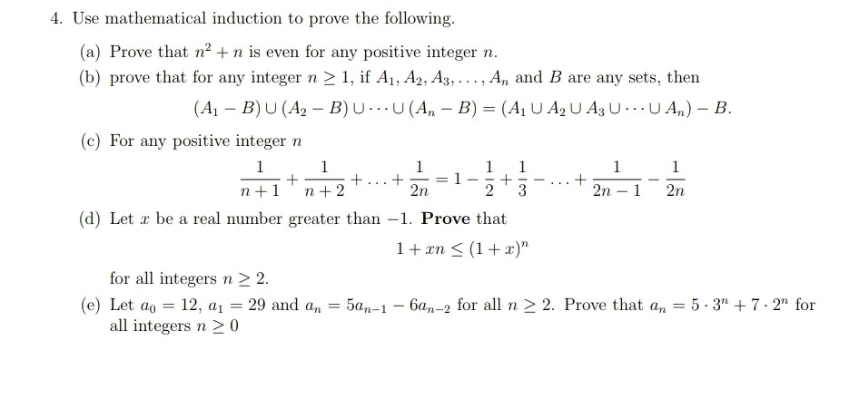 Solved 4. Use Mathematical Induction To Prove The Following. | Chegg.com