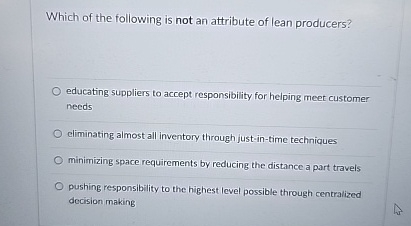 Solved Which of the following is not an attribute of lean | Chegg.com