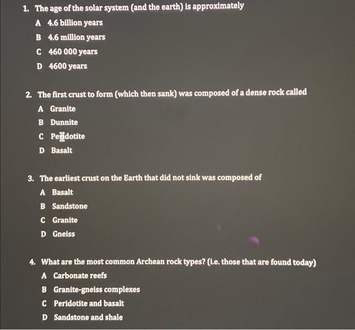 Solved 1. The age of the solar system (and the earth) is | Chegg.com