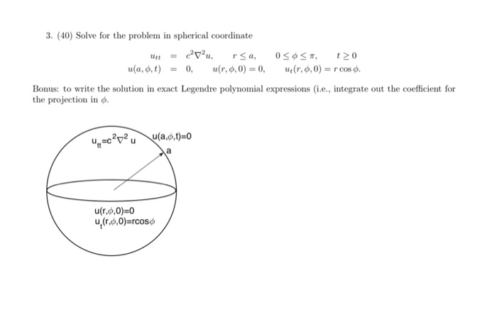 3 40 Solve For The Problem In Spherical Coordin Chegg Com