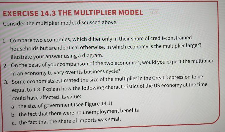 Solved EXERCISE 14.3 THE MULTIPLIER MODEL INK Consider the | Chegg.com