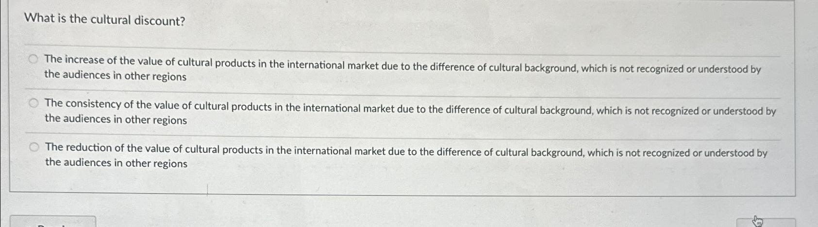 Solved What is the cultural discount?The increase of the | Chegg.com