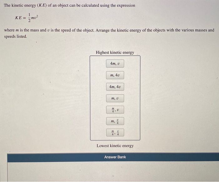 Solved The kinetic energy (KE) of an object can be | Chegg.com
