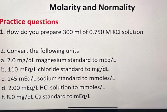 Solved Molarity and Normality Practice questions 1. How do | Chegg.com