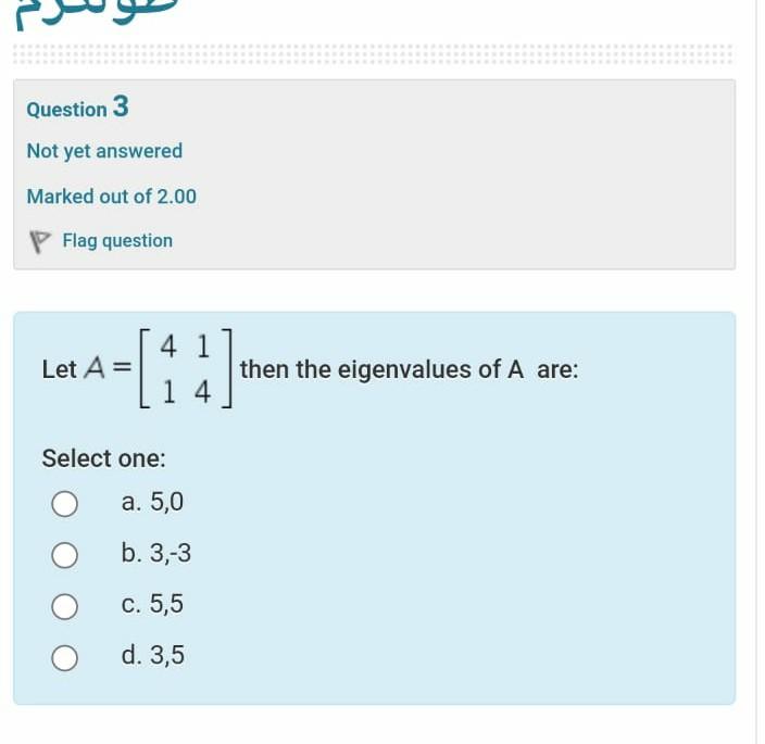 Solved Question 2 Not yet answered Marked out of 2.00 P Flag | Chegg.com