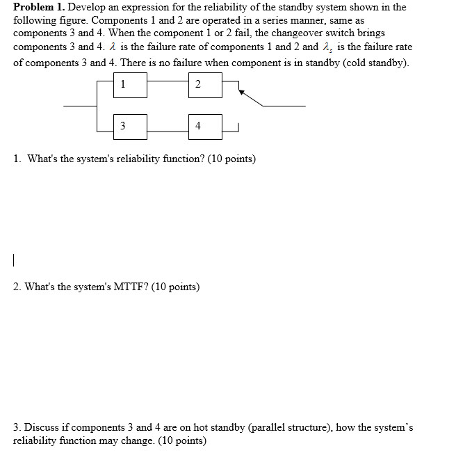 System Reliability For Circuit Example Answers.pdf Solved Please show the step detail Problem 1. Develop an | Chegg.com