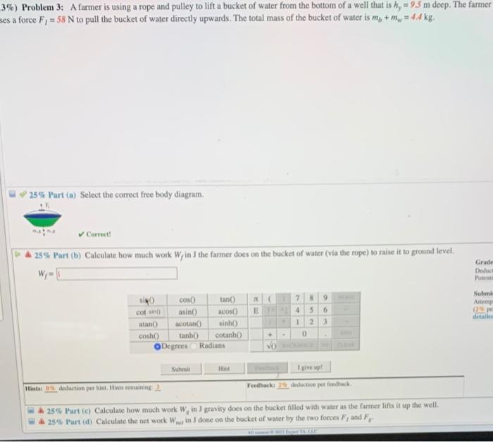 Solved 3) Problem 3 A farmer is using a rope and pulley to