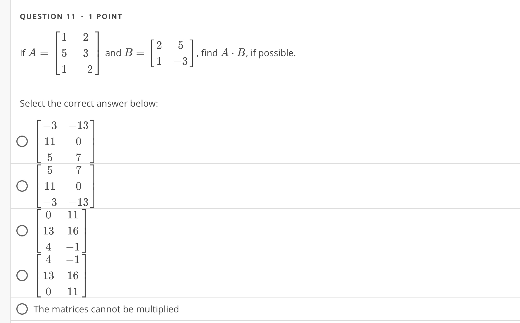 Solved QUESTION 11 - 1 ﻿POINTIf A=[12531-2] ﻿and B=[251-3], | Chegg.com
