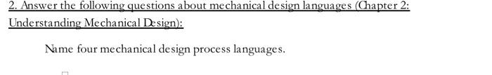Solved 2. Answer the following questions about mechanical | Chegg.com
