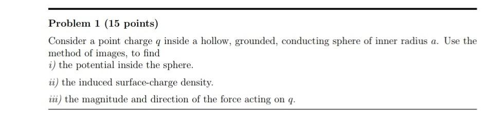 Solved Problem 1 (15 points) Consider a point charge q | Chegg.com