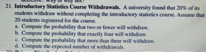 Solved 21. Introductory Statistics Course Withdrawals. A | Chegg.com