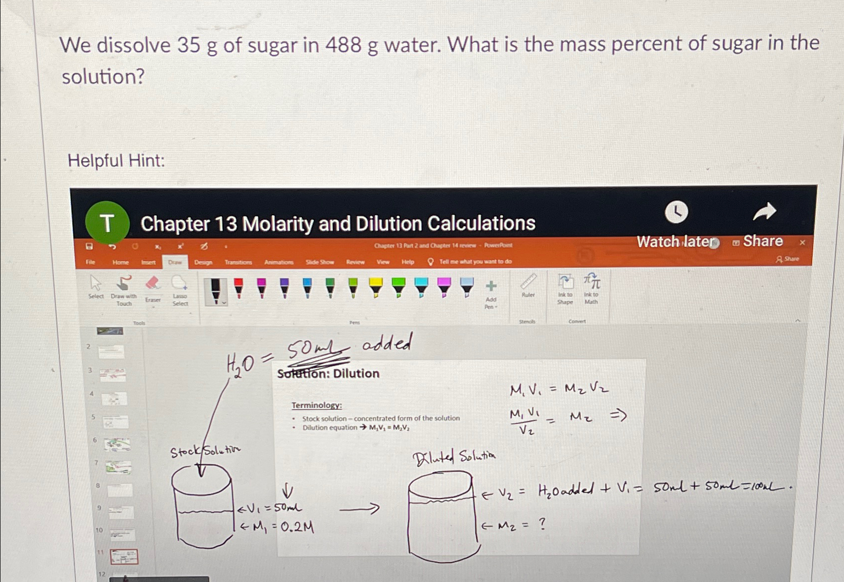 Solved We dissolve 35 ﻿g of sugar in 488 ﻿g water. What is | Chegg.com