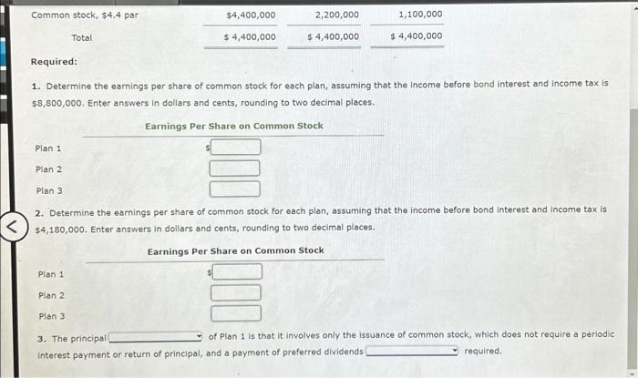 Solved Three Different Plans For Financing An $4,400,000 | Chegg.com