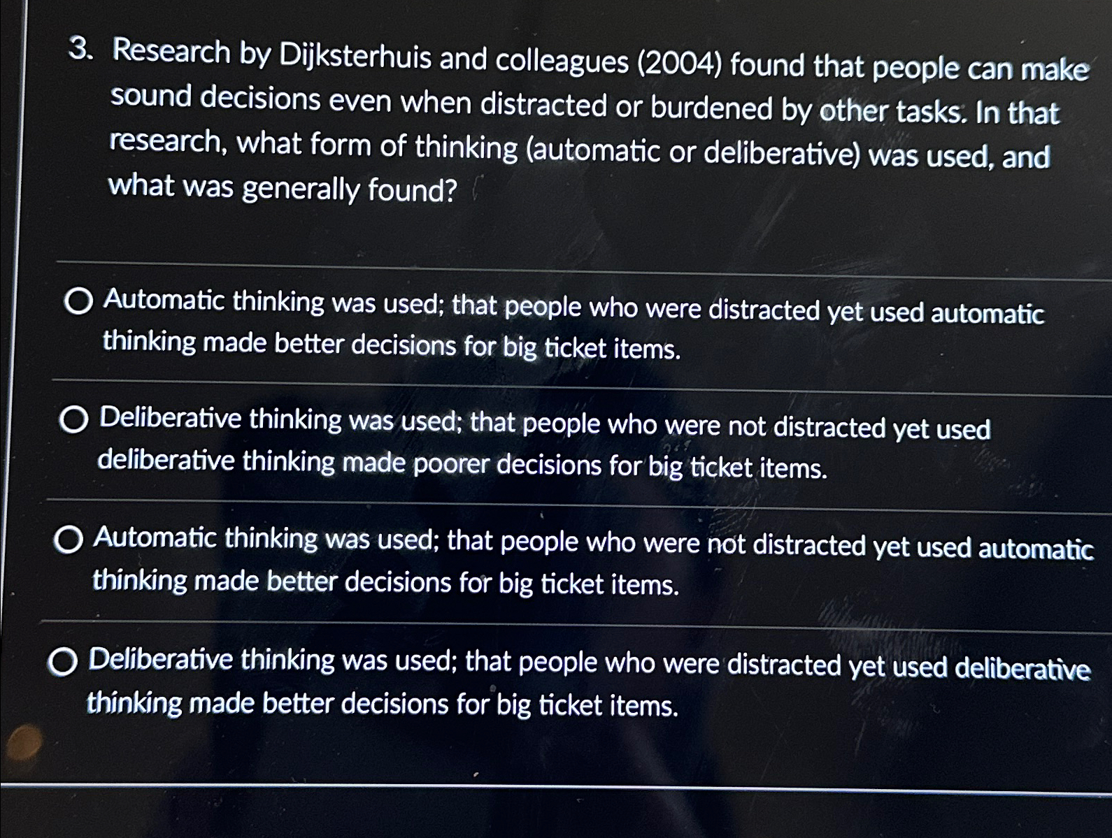 Solved Research by Dijksterhuis and colleagues (2004) ﻿found | Chegg.com