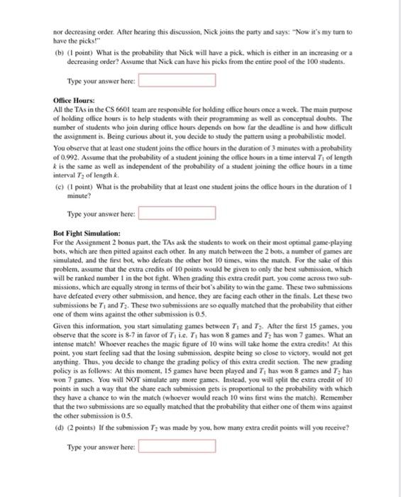 Solved ?roblem 5: Probability: Life of your TAs [6 points]