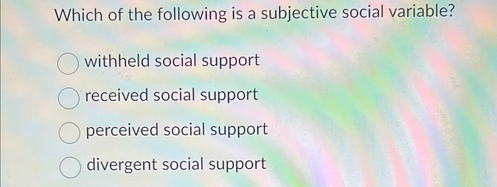 Solved Which of the following is a subjective social | Chegg.com
