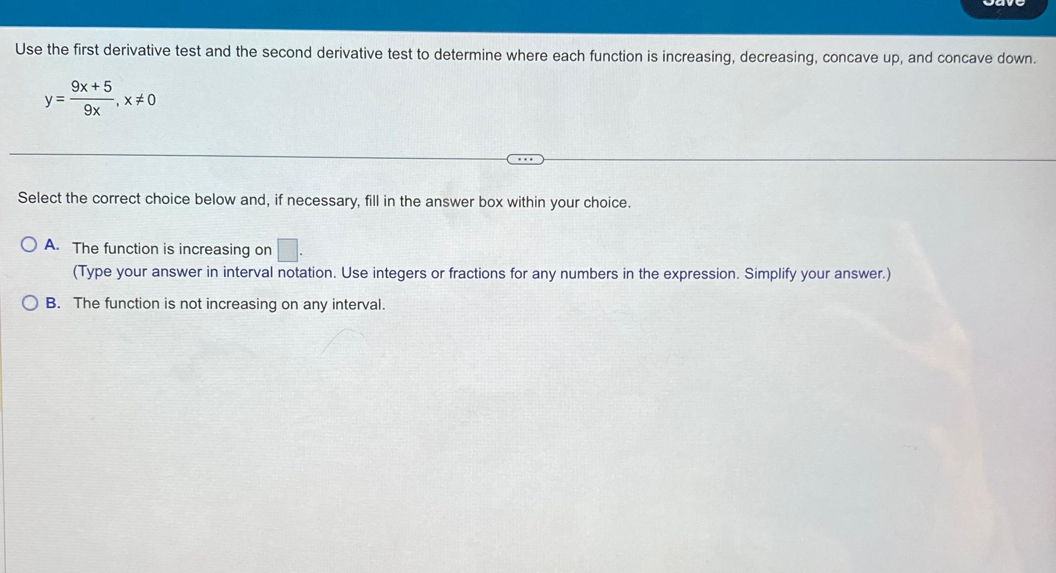 Solved Use The First Derivative Test And The Second | Chegg.com