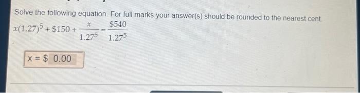Solved Solve the following equation. For full marks your | Chegg.com