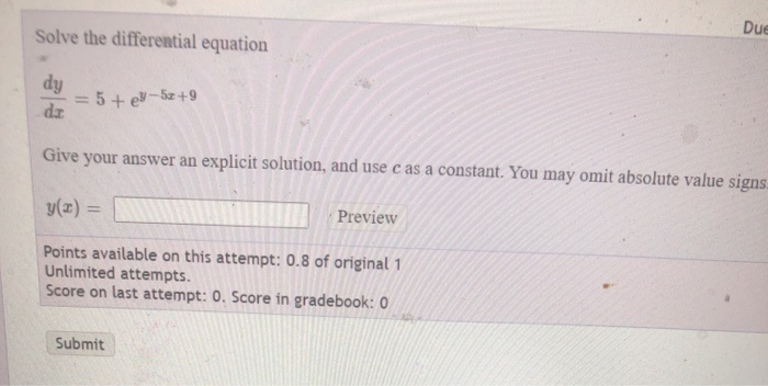 Solved Due Solve the differential equation dy = 5 + 5 +9 dat | Chegg.com