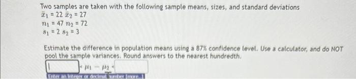 Solved Two samples are taken with the following sample | Chegg.com