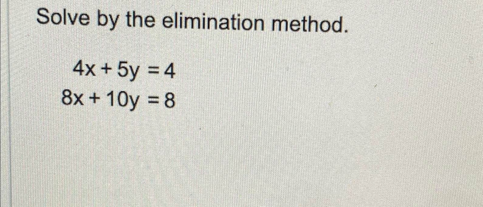 elimination method class 10 x y 5 2x 3y 4