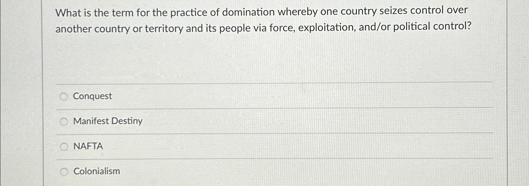 Solved What is the term for the practice of domination | Chegg.com