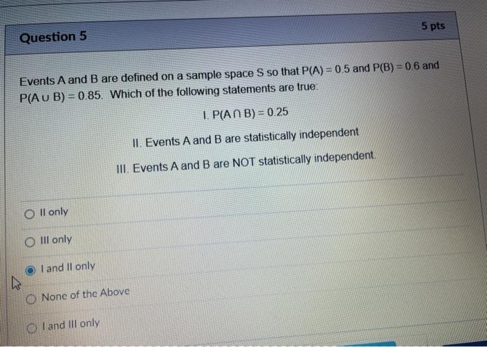 Solved 5 pts Question 5 Events A and B are defined on a | Chegg.com