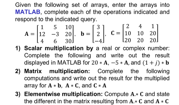 Solved Given the following set of arrays, enter the arrays | Chegg.com