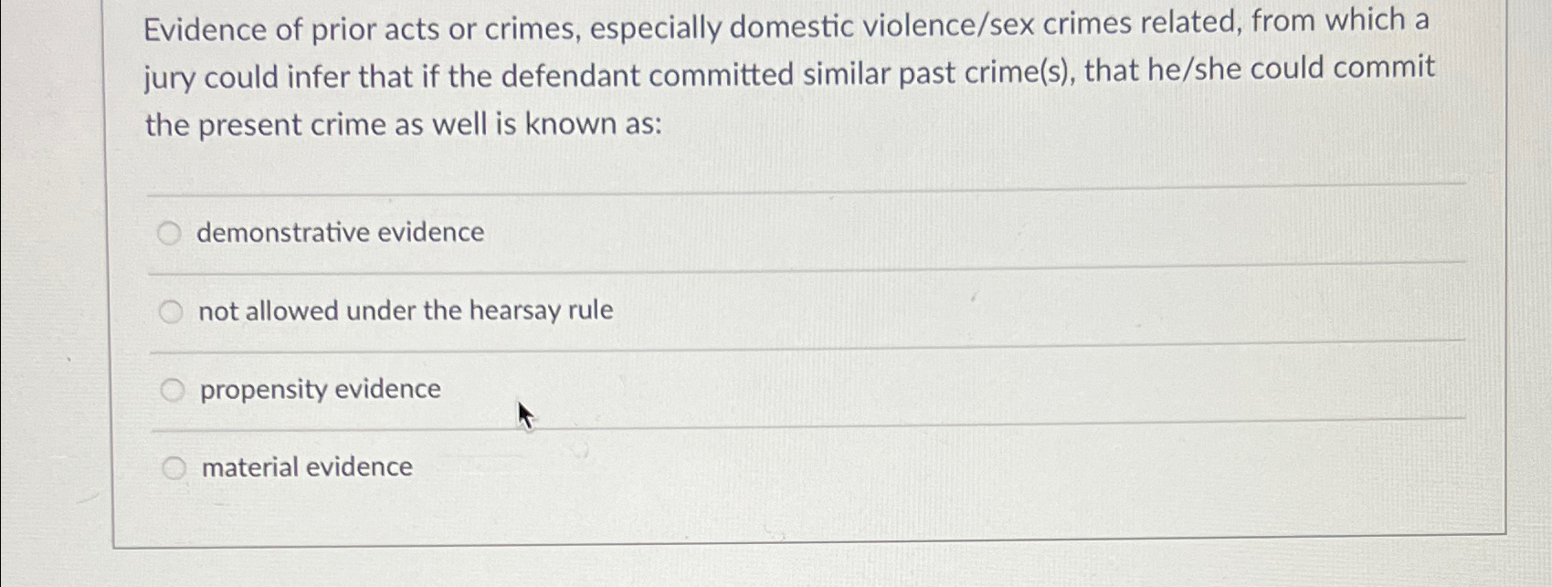 Solved Evidence of prior acts or crimes, especially domestic | Chegg.com