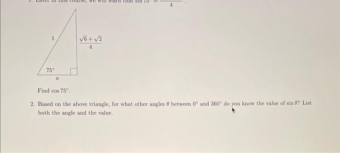 Solved Find cos75∘ 2. Based on the above triangle, for what | Chegg.com