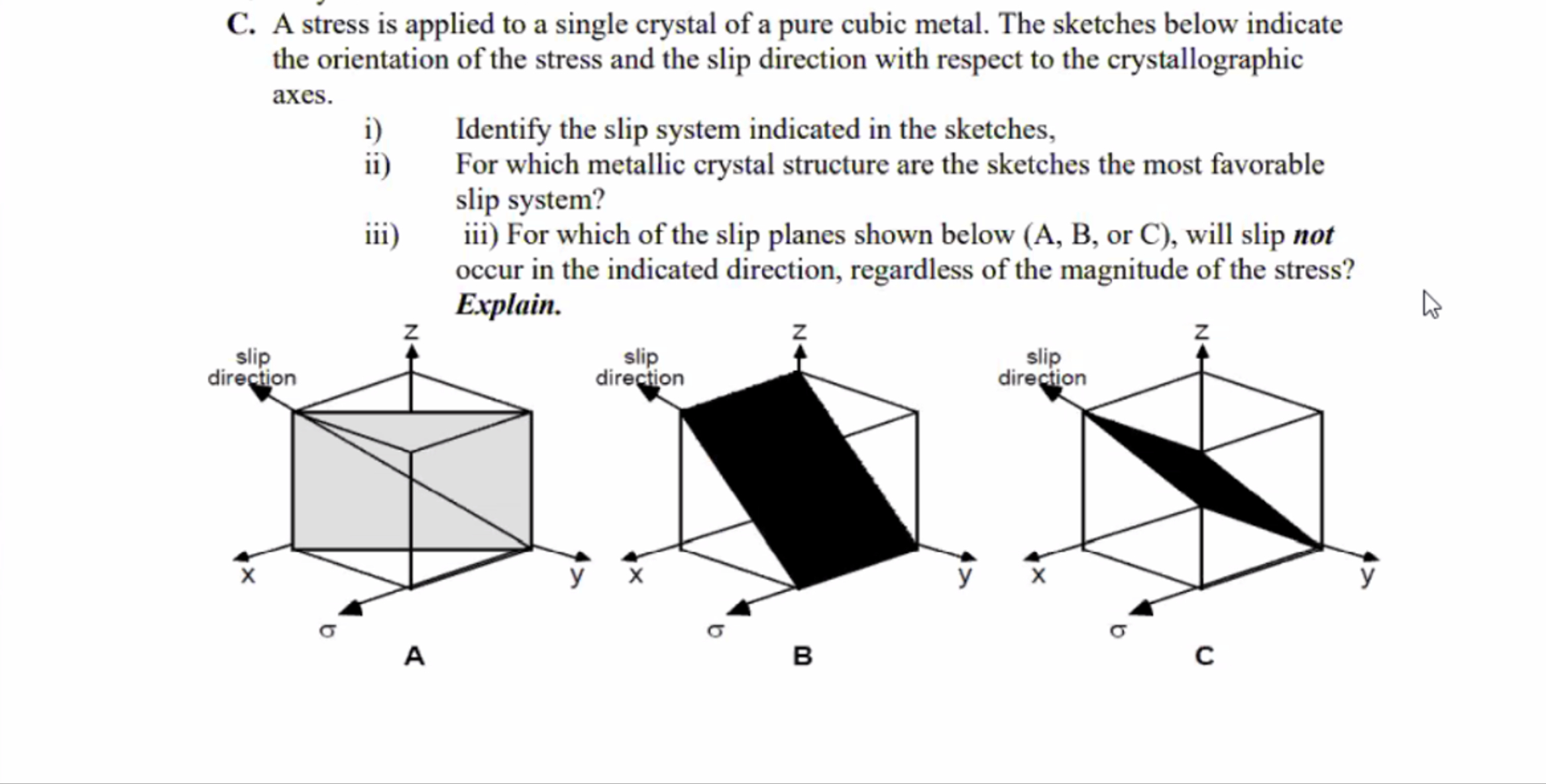 Solved C. ﻿A stress is applied to a single crystal of a pure | Chegg.com