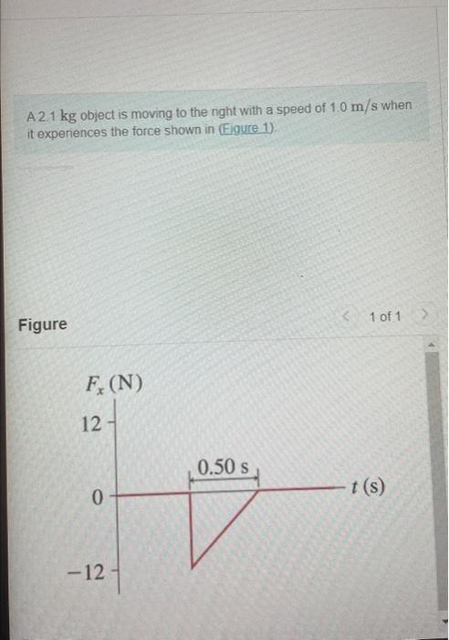 Solved what are the objects speed and direction after the | Chegg.com