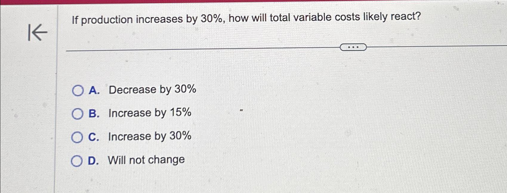 Solved If production increases by 30%, ﻿how will total | Chegg.com
