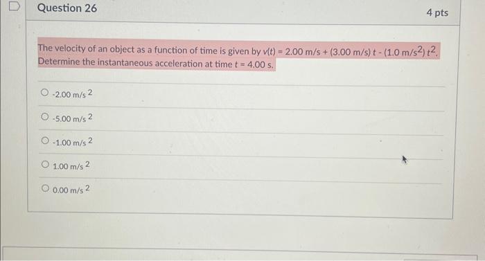 Solved The velocity of an object as a function of time is | Chegg.com