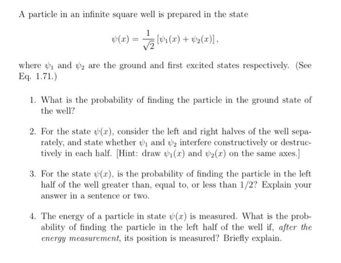 Solved A particle in an infinite square well is prepared in | Chegg.com
