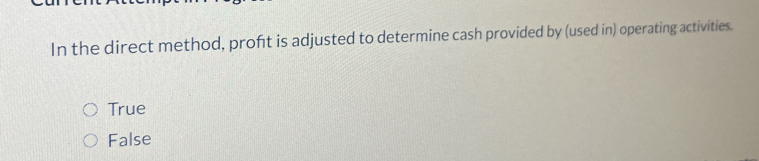 Solved In the direct method, profit is adjusted to determine | Chegg.com