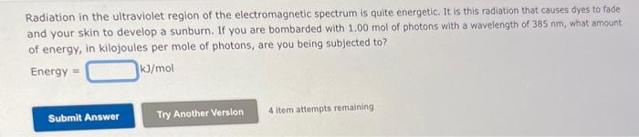 Solved Radiation in the ultraviolet region of the | Chegg.com