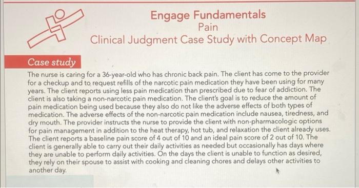 Solved 끝은 Engage Fundamentals Pain Clinical Judgment Case | Chegg.com