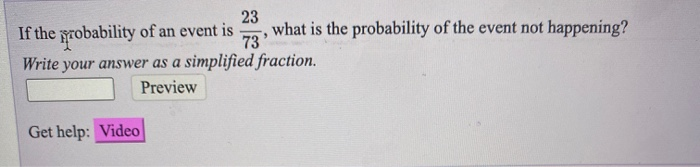 Solved 9 73 23 If the probability of an event is what is the | Chegg.com